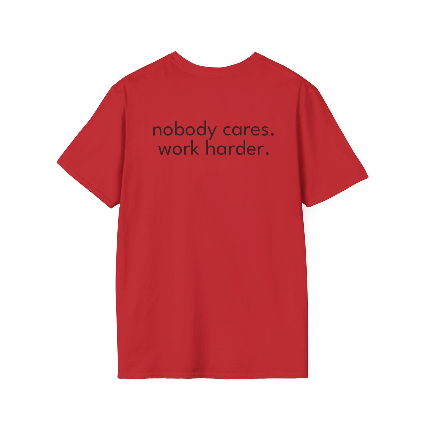 Work Harder T-Shirt #102