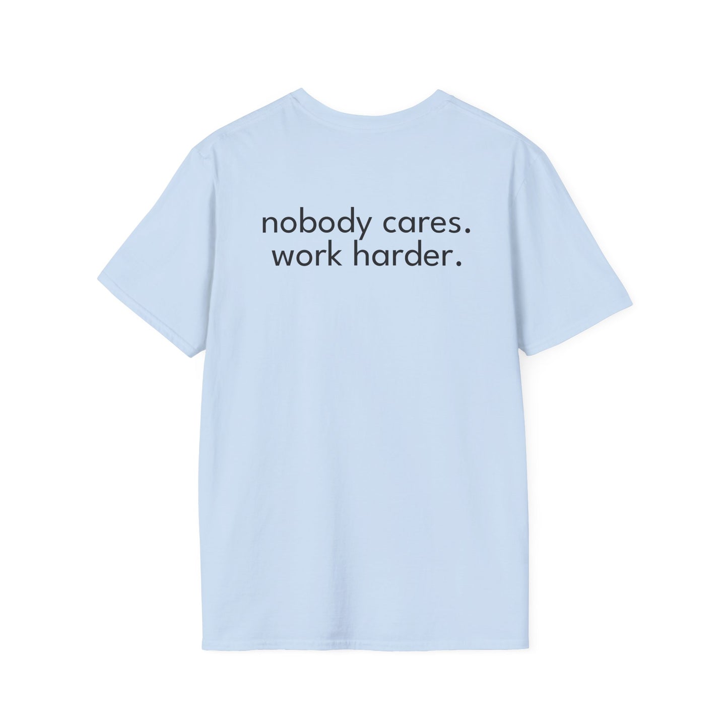 Work Harder T-Shirt #102